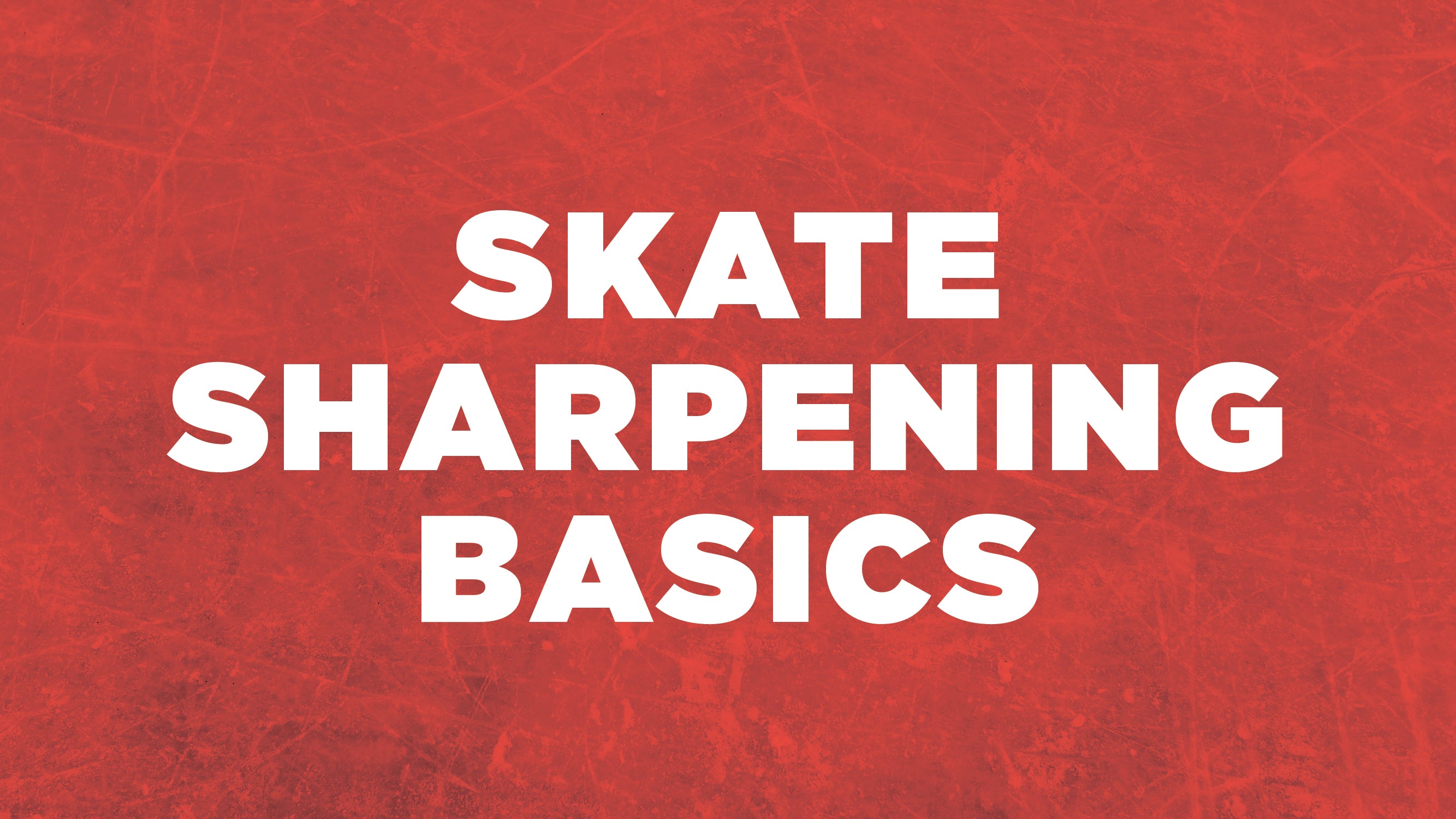 Sharpening 101 - Skate Sharpening Basics – Sparx Hockey